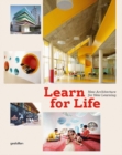 Image for Learn for life  : new architecture for new learning