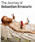 Image for The Journey of Sebastian Errazuriz