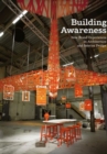 Image for Building Awareness : New Brand Experiences in Architecture and Interior Design