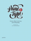 Image for Hand to type  : scripts, hand-lettering and calligraphy