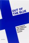 Image for Out of the blue  : on Finnish design