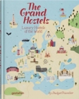 Image for The Grand Hostels : Luxury Hostels of the World by Budgettraveller
