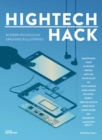 Image for HighTech Hack : Modern Technologies Explained and Illustrated