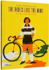 Image for She Rides Like the Wind : The Story of Alfonsina Strada