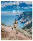 Image for On the Run : Running Across the Globe