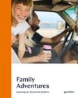 Image for Family Adventures : Exploring the World with Children