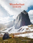 Image for Wanderlust Europe : The Great European Hike