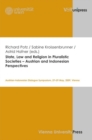 Image for State, Law and Religion in Pluralistic Societies -- Austrian and Indonesian Perspectives