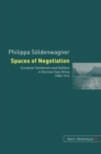 Image for Spaces of Negotiation : European Settlers and Settlement in German East Africa 1900-1914