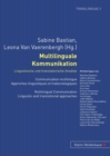 Image for Multilinguale Kommunikation - Linguistische Und Translatorische Ansaetze