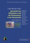 Image for Aktualitaet Des Mittelalters Und Der Renaissance in Der Romanistik : Akten Der Tagung Vom 13.-14. Oktober 2006 in Trier