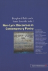 Image for Non-Lyric Discourses in Contemporary Poetry : Spaces, Subjects, Enunciative Hybridity, Mediality
