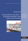 Image for Kurswechsel an Der Boerse - Kapitalmarktpolitik Unter Hitler Und Mussolini
