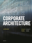 Image for Corporate Architecture: Development, Concepts, Strategies