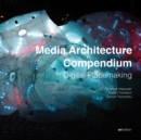 Image for Media architecture compendium  : digital placemaking