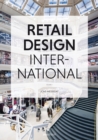 Image for Retail Design International Vol. 2: Components, Spaces, Buildings, Pop-ups
