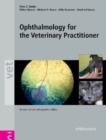 Image for Ophthalmology for the Veterinary Practitioner, Second, Revised and Expanded Edition