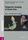 Image for Diagnostic imaging of exotic pets  : birds, small mammals, reptiles