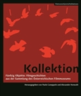 Image for Kollektion – Funfzig Objekte: Filmgeschichten aus Objekte: Filmgeschichten aus der SammlungA  des (German–language Edition)