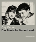 Image for Guy Debord – Das filmische Gesamtwerk