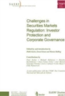 Image for Challenges in Securities Markets Regulation: Investor Protection and Corporate Governance
