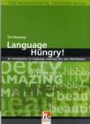 Image for Language hungry!  : an introduction to language learning fun and self-esteem
