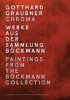 Image for Gotthard Graubner. Chroma : Paintings from the Boeckmann Collection