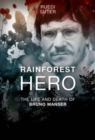 Image for Rainforest Hero: The Life and Death of Bruno Manser