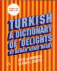 Image for Turkish  : a dictionary of delights