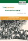 Image for &quot;The inevitable pipeline into exile&quot;  : Botswana&#39;s role in the Namibian liberation struggle