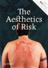 Image for The Aesthetics of Risk