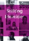 Image for Shifting Identities
