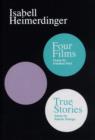 Image for Isabell Heimerdinger : Four Films and True Stories