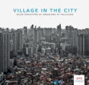 Image for Village in the City – Asian Variations of Urbanisms of Inclusion