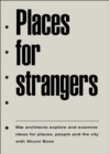 Image for Places for strangers