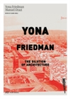 Image for Yona Friedman. The Dilution of Architecture