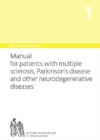 Image for Bircher-Benner Manual Vol. 1 : Manual for patients with Multiple Sclerosis, Parkinson&#39;s and other neurodegenerative diseases