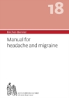 Image for Bircher-Benner 18 Manual for headache and migraine : Dietary instructions for the prevention and treatement of hedaches and migraines, with recipes, detailed advice and a treatment plan developed by a