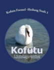 Image for Kofutu Formel Heilung : Stufe 1