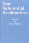 Image for Non-Referential Architecture