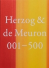 Image for Herzog &amp; de Meuron 001-500  : index of the work of Herzog &amp; de Meuron 1978-2019