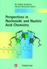 Image for Perspectives in Nucleoside and Nucleic Acid Chemistry