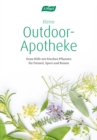 Image for Kleine Outdoor-Apotheke: Erste Hilfe mit frischen Pflanzen fur Freizeit, Sport und Reisen