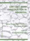 Image for Low-cost Road Construction in Indonesia