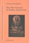Image for Two Sources of Indian Asceticism