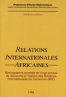 Image for Relations internationales africaines