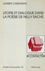 Image for Utopie et dialogue dans la poesie de Nelly Sachs