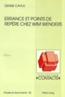 Image for Errance Et Points de Repere Chez Wim Wenders