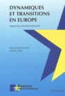 Image for Dynamiques et transitions en Europe : Approche pluridisciplinaire