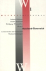 Image for Russland - Oesterreich- Literarische und kulturelle Wechselwirkungen : Literarische und kulturelle Wechselwirkungen